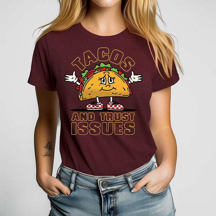 Tacos and Trust Issues Crewneck Tshirt
