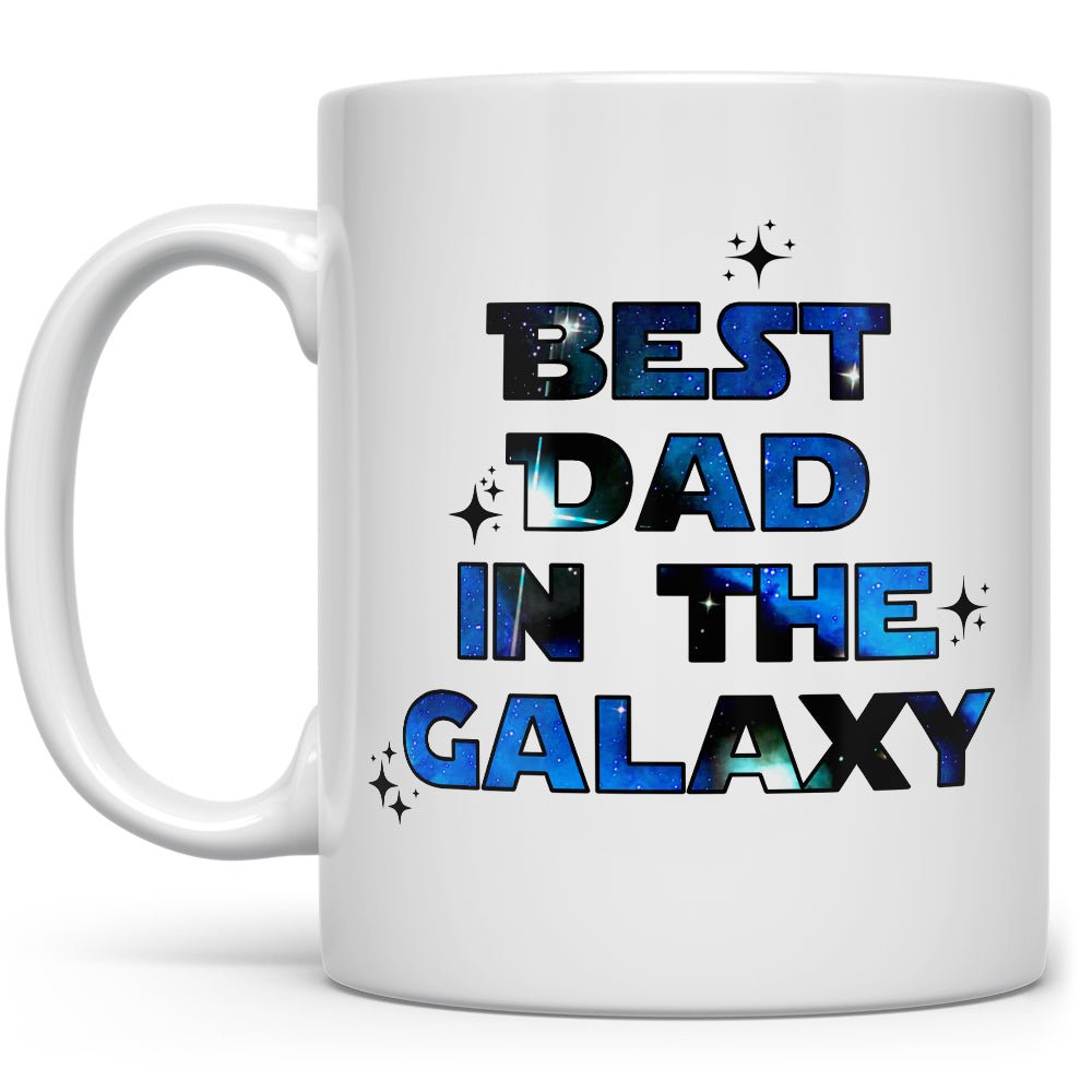 Best Dad in the Galaxy Mug | Father's Day Gift