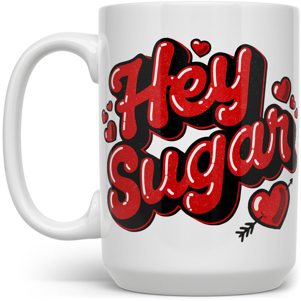Hey Sugar Mug