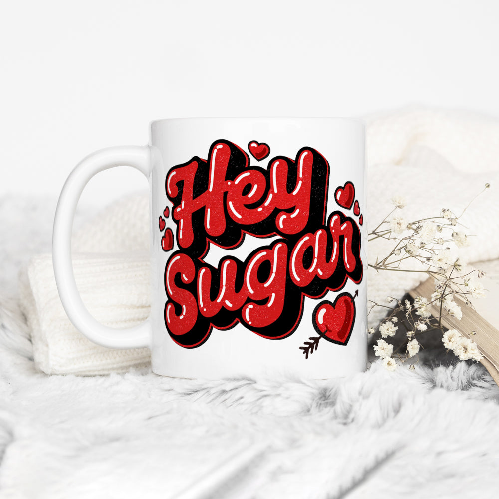 Hey Sugar Mug