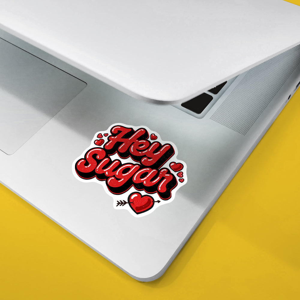 Hey Sugar Sticker