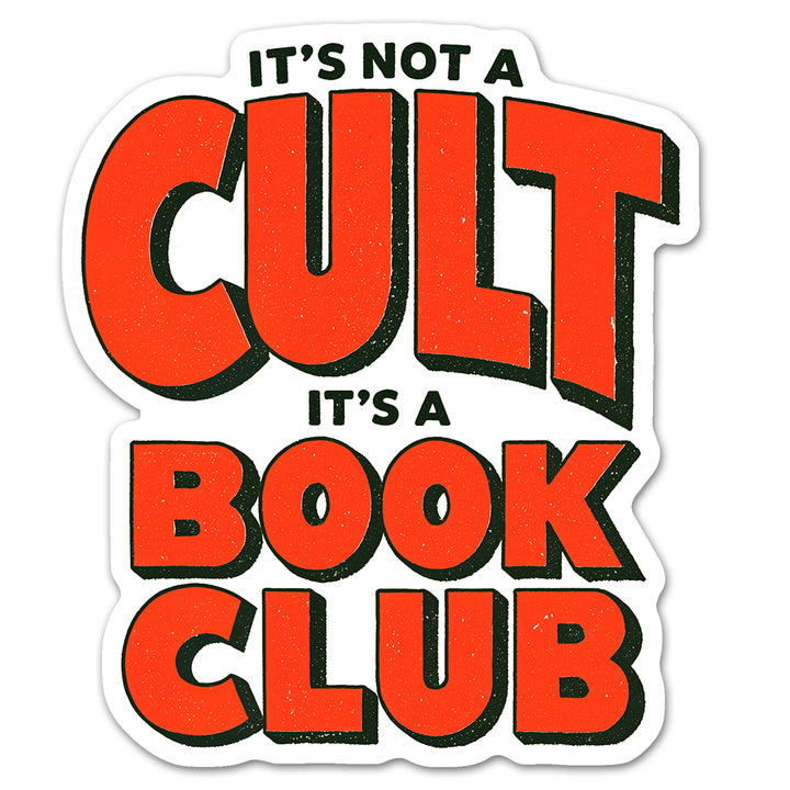 Not A Cult It's A Book Club Sticker