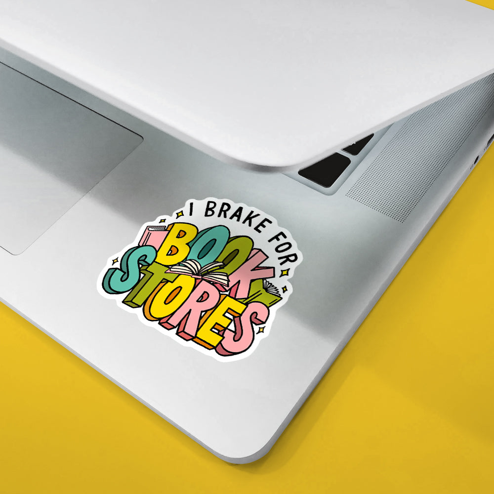 I Brake For Bookstores Sticker