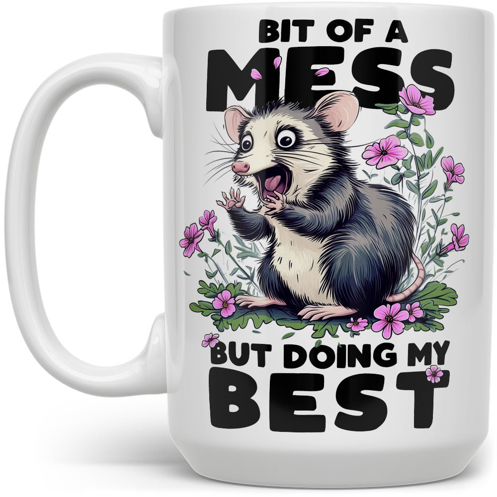 Bit of a Mess But Doing My Best Mug - Loftipop