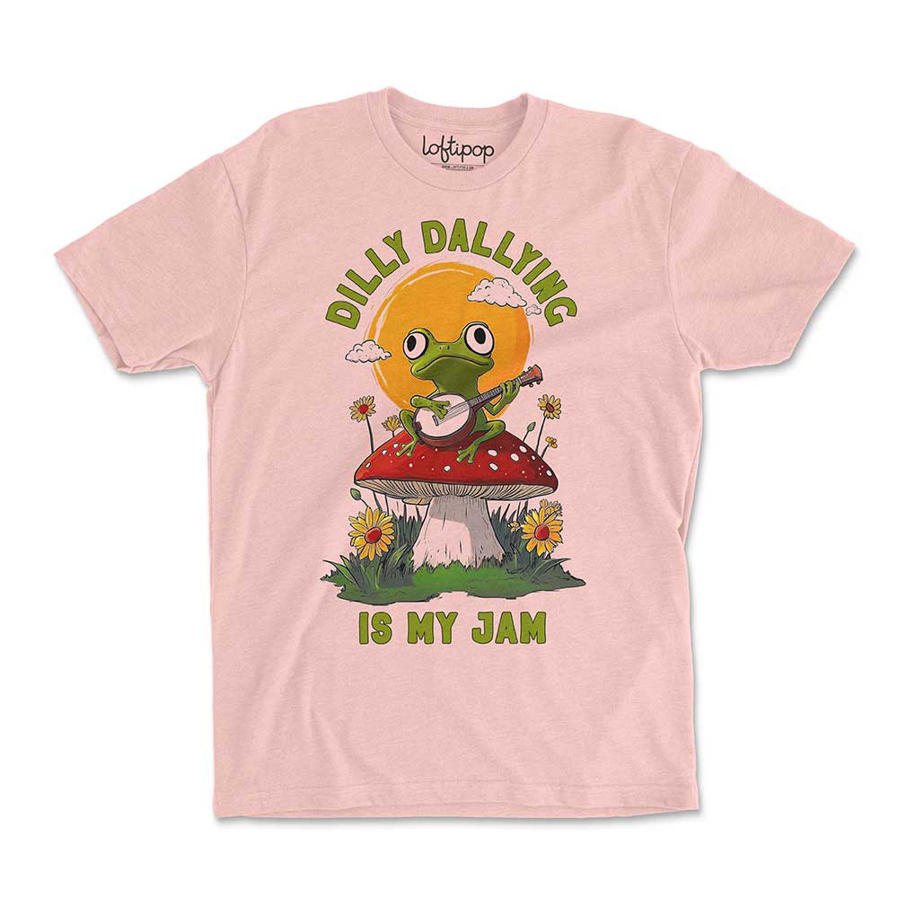 Dilly Dallying is My Jam Crewneck Tshirt - Loftipop