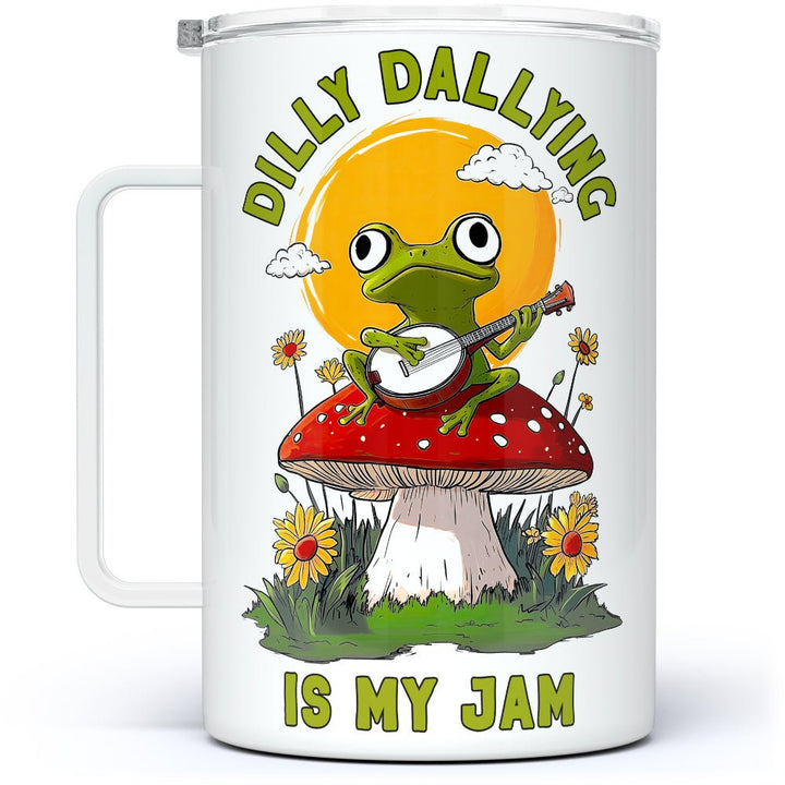 Dilly Dallying is My Jam Insulated Travel Mug - Loftipop