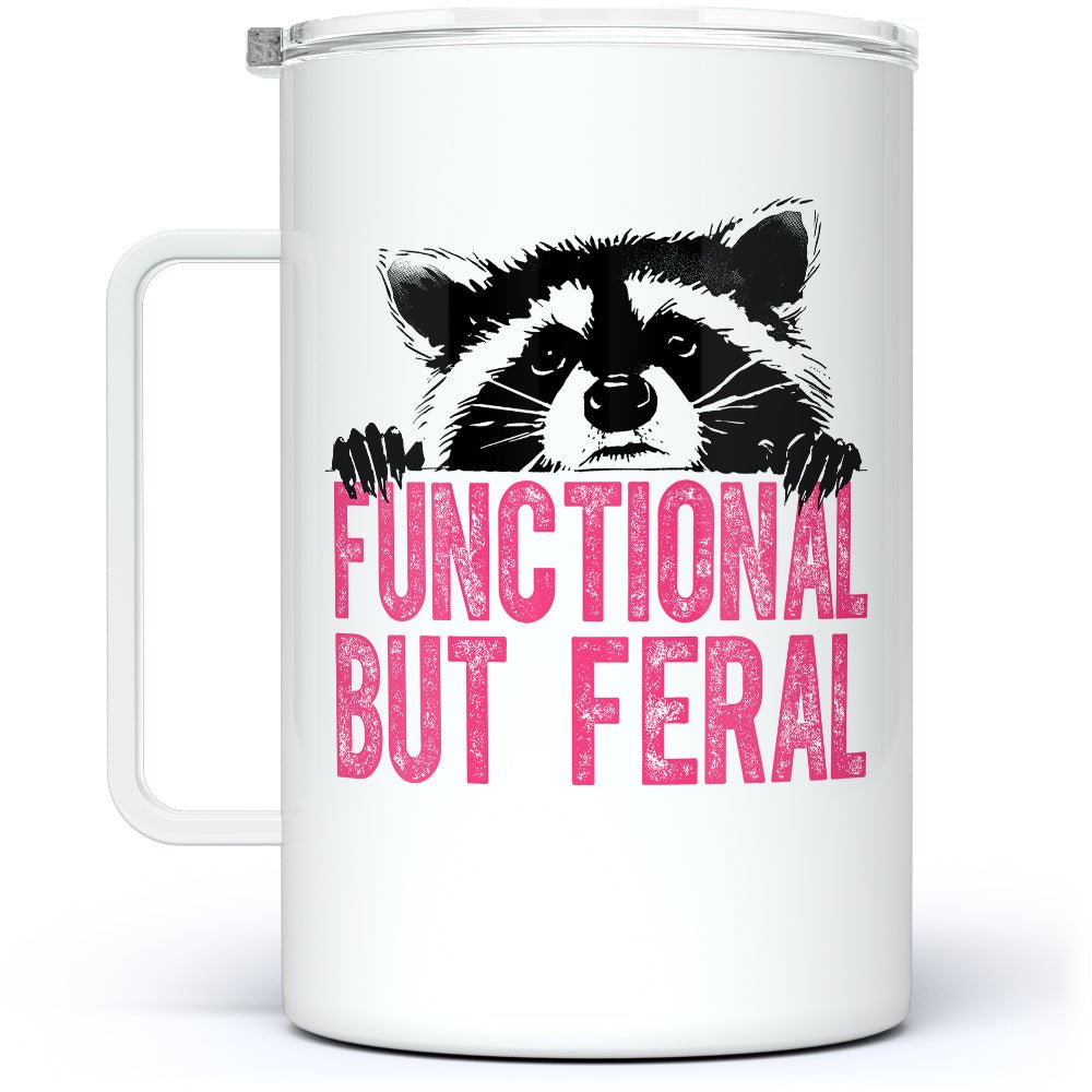 Functional But Feral Raccoon Insulated Travel Mug - Loftipop