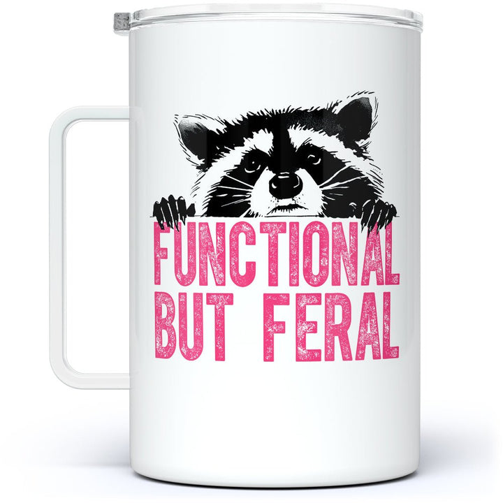 Functional But Feral Raccoon Insulated Travel Mug - Loftipop