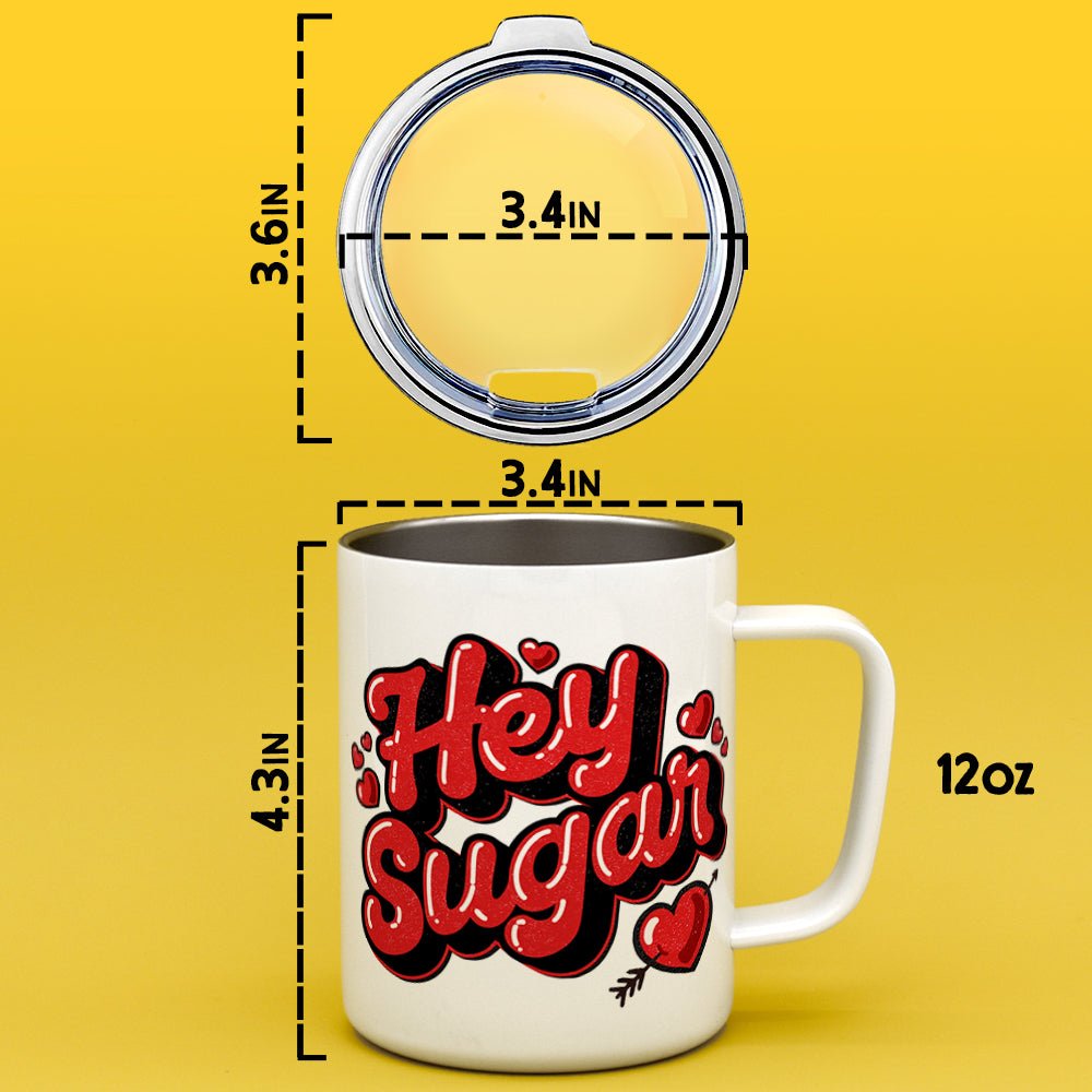 Hey Sugar Insulated Travel Mug - Loftipop