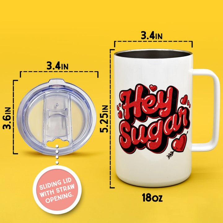 Hey Sugar Insulated Travel Mug - Loftipop