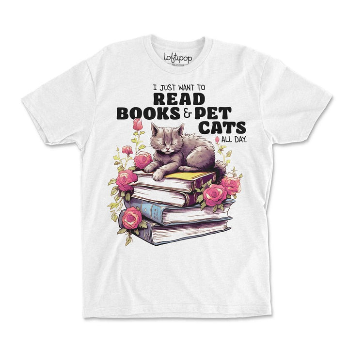 I Just Want To Read Books and Pet Cats Crewneck Tshirt - Loftipop