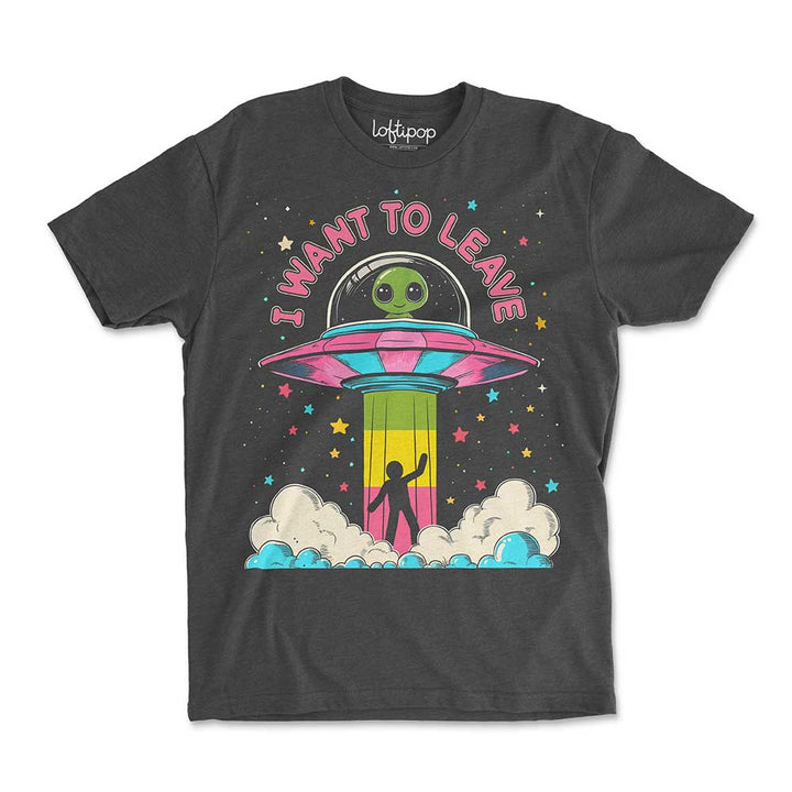 I Want to Leave Crewneck Tshirt - Loftipop