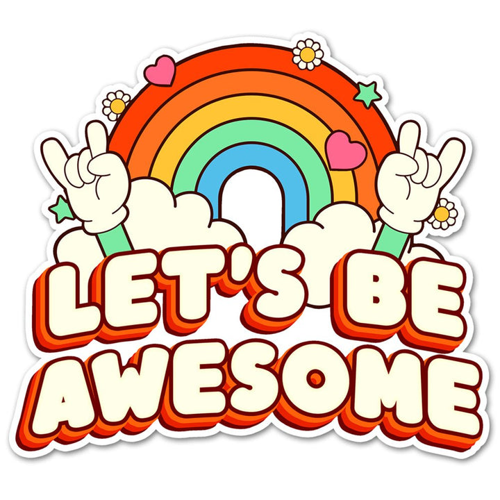 Let's Be Awesome Sticker - Loftipop