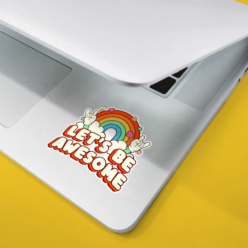 Let's Be Awesome Sticker - Loftipop