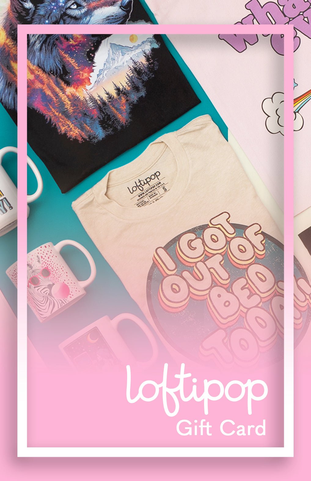 Loftipop Gift Card - Loftipop