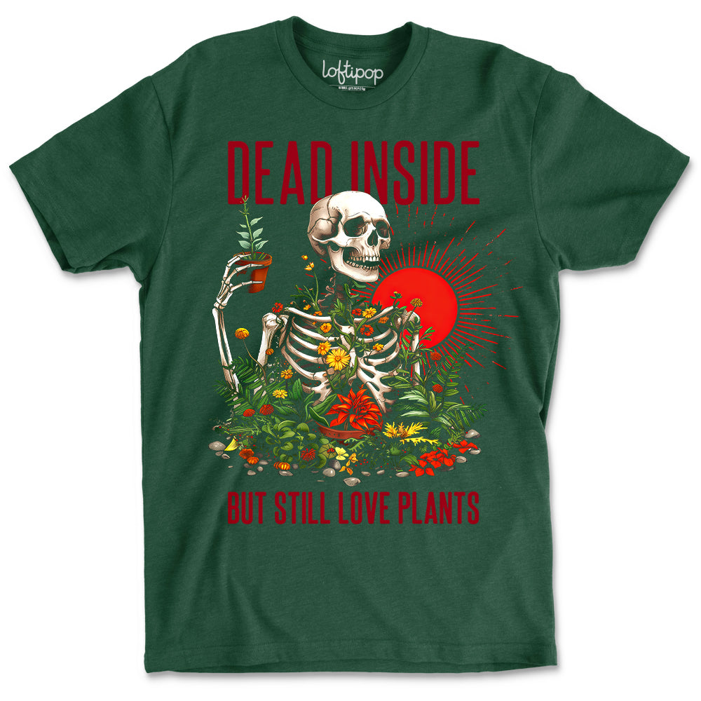 Dead Inside But Still Love Plants Crewneck Tshirt