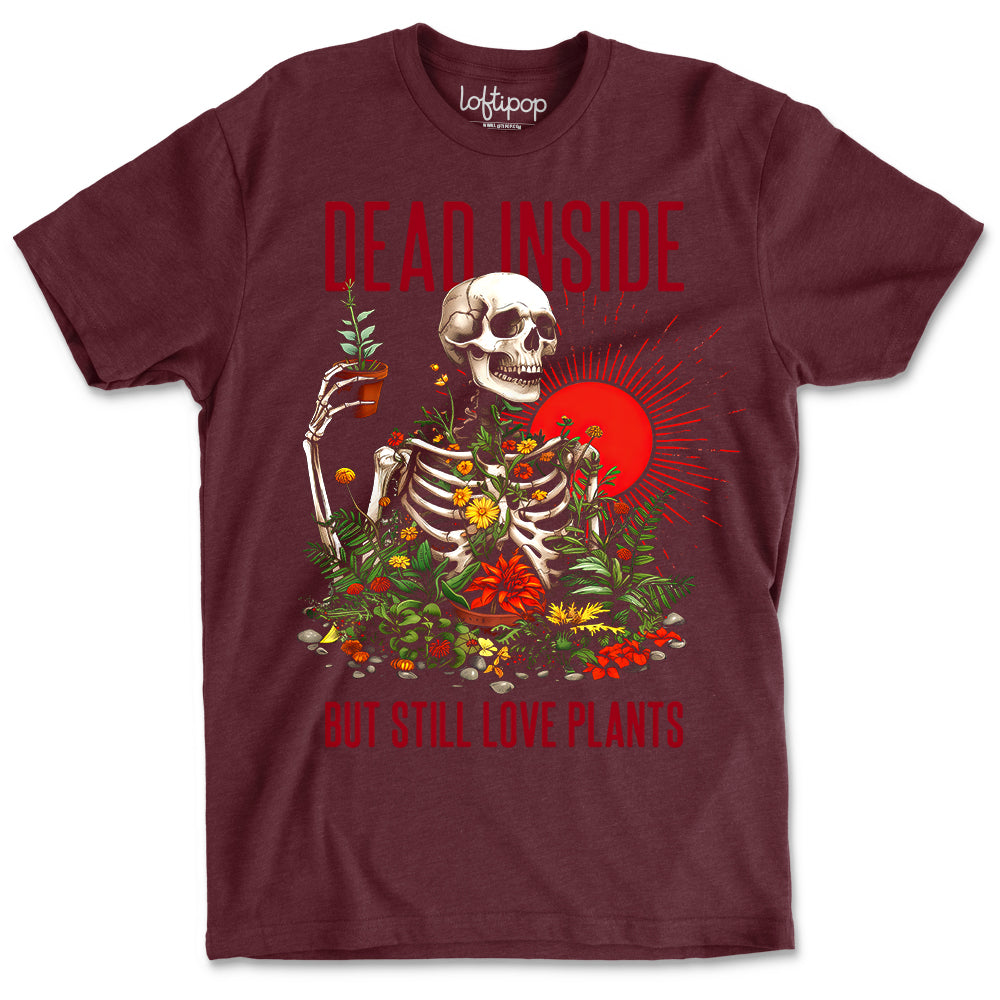 Dead Inside But Still Love Plants Crewneck Tshirt