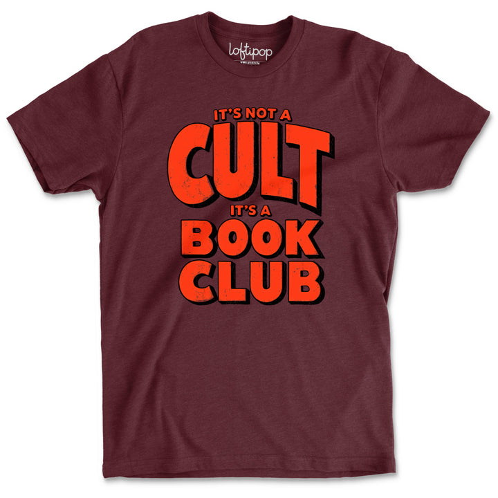 Not A Cult It's A Book Club Crewneck Tshirt