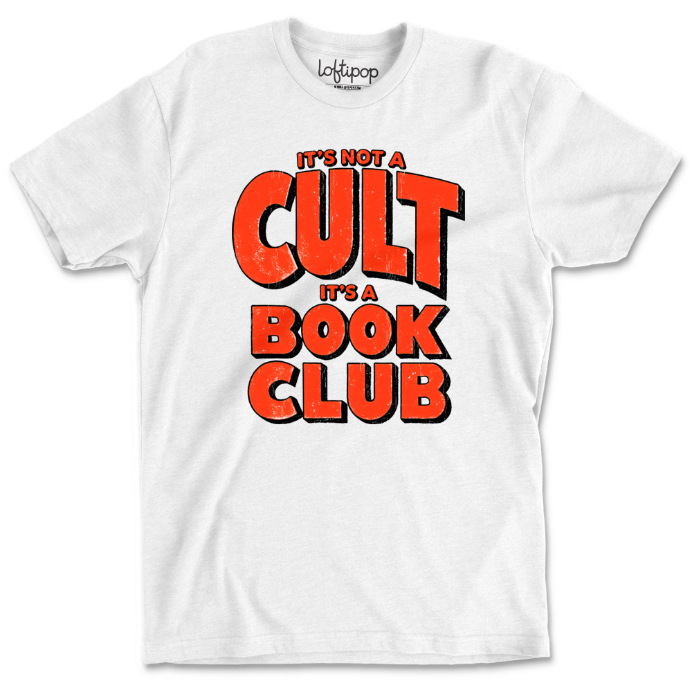 Not A Cult It's A Book Club Crewneck Tshirt