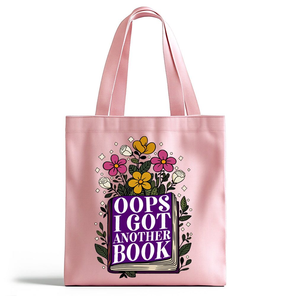 Oops I Got Another Book Tote Bag