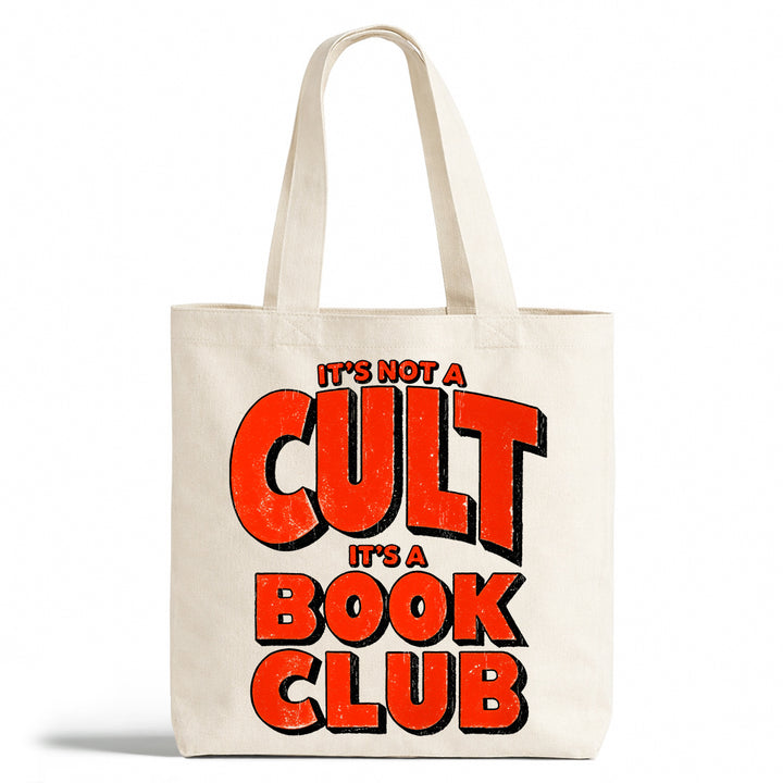 Not A Cult It's A Book Club Tote Bag
